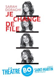 Sarah Doraghi dans Je change de File Thtre BO Saint Martin Affiche