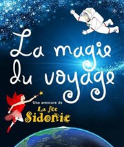 La magie du Voyage - Une aventure de la fée Sidonie Thtre Le Cabestan Affiche