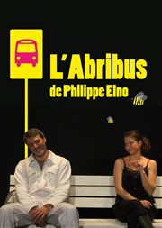 L'Abribus Les Vedettes Affiche