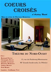 Coeurs croisés Thtre du Nord Ouest Affiche