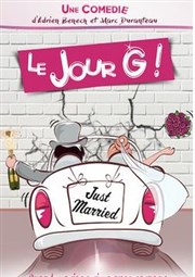 Le Jour G ! Thtre  l'Ouest Auray Affiche