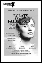 Eclats et faiblesses Laurette Thtre Affiche