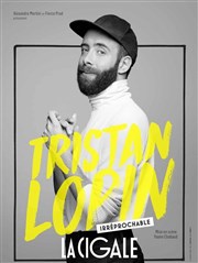 Tristan Lopin dans Irréprochable La Cigale Affiche