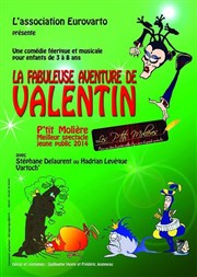 La fabuleuse aventure de Valentin Thtre Le Mlo D'Amlie Affiche