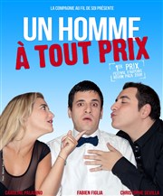 Un homme à tout prix Thtre des Oiseaux Affiche