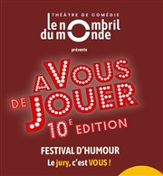 A Vous De Jouer 2019 Thtre le Nombril du monde Affiche