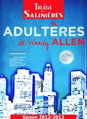 Adultères Thtre des Salinires Affiche