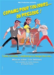 Copains pour toujours ou presque Welcome Bazar Affiche