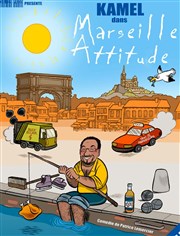 Kamel dans Marseille attitude La comdie de Marseille (anciennement Le Quai du Rire) Affiche