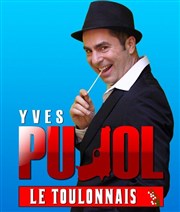 Yves Pujol dans Le Toulonnais Salle Ren Cassin Affiche