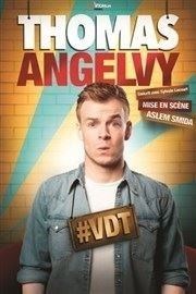 Thomas Angelvy dans #VDT Spotlight Affiche