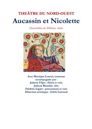 Aucassin et Nicolette Thtre du Nord Ouest Affiche