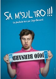 Jojo Bernard dans Sa m'sul tro ! Thtre  l'Ouest Auray Affiche