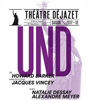 Und | avec Natalie Dessay Thtre Djazet Affiche