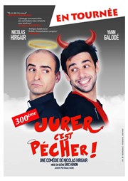 Jurer c'est pécher ! Coul'Thtre Affiche