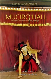 Mucirq'Hall Thtre la scne BRG Affiche