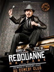 Redouanne Harjane dans Dans la tête de Redouanne Harjane Le Comedy Club Affiche