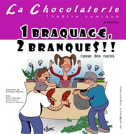 1 braquage, 2 branques La Chocolaterie Affiche