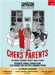 Chers Parents Thtre de Paris  Salle Rjane Affiche