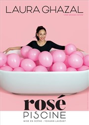 Laura Ghazal dans Rosé Piscine Les P'tites Folies Affiche