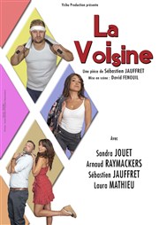 La Voisine Thtre du Lacydon Affiche