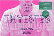 Thyestes Thtre Nanterre des Amandiers - Salle transformable Affiche