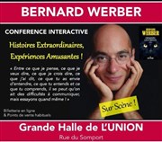 Bernard Werber sur scène ! La Grande Halle Affiche