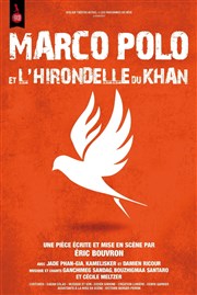 Marco Polo et l'hirondelle du Khan Thtre de Saint Maur - Salle Rabelais Affiche