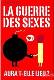 La guerre des sexes aura t elle lieu ? La Comdie de Limoges Affiche