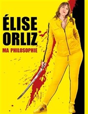 Elise Orliz dans Ma philosophie Royale Factory Affiche