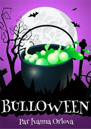 Bulloween - Halloween Thtre Acte 2 Affiche