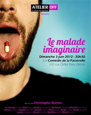 Le malade imaginaire La Comdie de la Passerelle Affiche