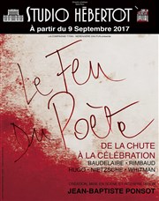 Le feu du poète Studio Hebertot Affiche