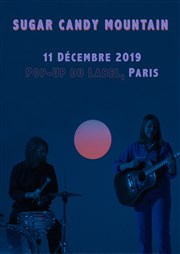 Sugar Candy Mountain Pop up du Label Affiche