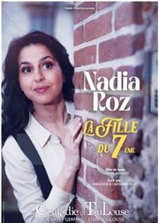 Nadia Roz dans La Fille du 7ème La Comdie de Toulouse Affiche