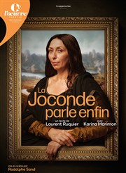 La Joconde parle enfin Thtre de l'Oeuvre Affiche