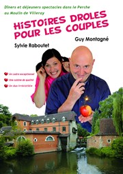 Histoires drôles pour les couples | Déjeuner ou Dîner-spectacle Le Moulin de Villeray Affiche