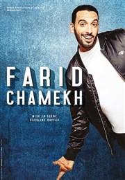 Farid Chamekh Thtre Comdie de Lille Affiche