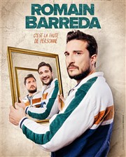 Romain Barreda dans C'est la faute de personne Comdie Le Mans Affiche