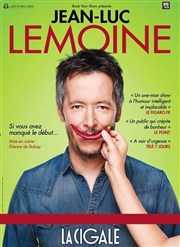 Jean-Luc Lemoine dans Si vous avez manqué le début La Cigale Affiche