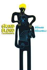 Le grand blond et l'accordeoniste Thtre Essaion Affiche