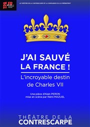 J'ai sauvé la France ! Le Contrescarpe Affiche