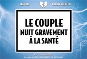 Le couple nuit gravement à la santé Casino Barrire Dinard Affiche