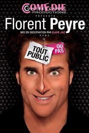 Florent Peyre dans Tout Public ou Pas Le Capitole - Salle 2 Affiche