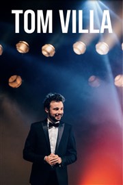 Tom Villa | Nouveau spectacle Thtre  l'Ouest Affiche