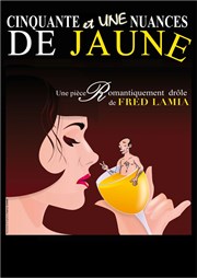 Cinquante et une nuance de jaune Le Burlesque Affiche