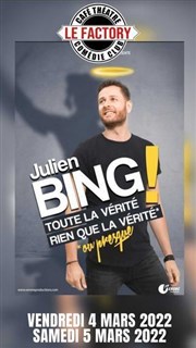 Julien Bing dans Toute la vérité, rien que la vérité, ou presque Studio Factory Affiche