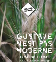 Gustave n'est pas moderne Thtre du Pav Affiche