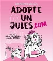 Adopte un jules.com Comdie Saint Roch Salle 1 Affiche