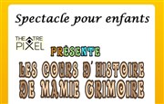 Les cours d'histoire de Mamie Grimoire : Le Moyen-Age Thtre Pixel Affiche